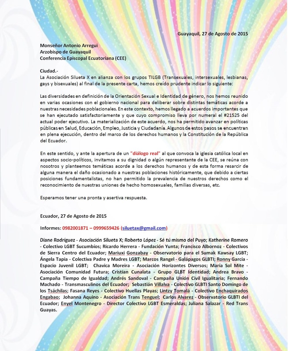 Carta abierta a Monseñor Arregui Arzobispo de Guayaquil y miembro de la conferencia episcopal de Ecuador por parte de los LGBT liderdos por la Asociación Silueta X