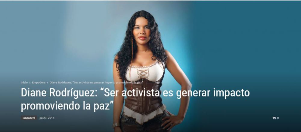 Diane Rodríguez - Representante LGBT transgénero del Ecuador - Ser activista es generar impacto promoviendo la paz